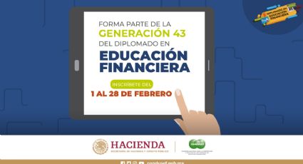 CONDUSEF abre sus inscripciones gratis al DIPLOMADO de EDUCACIÓN FINANCIERA | REQUISITOS