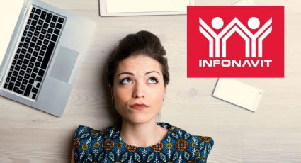 Así puedes SABER si tu crédito Infonavit será CONGELADO a finales de noviembre