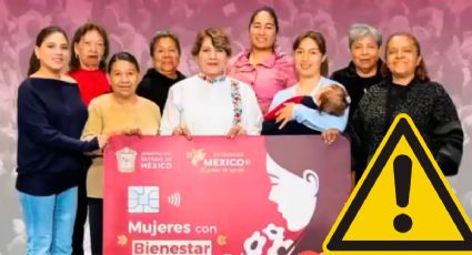Estas son las beneficiarias de Mujeres con Bienestar de Edomex que dejarán de recibir el pago por este motivo