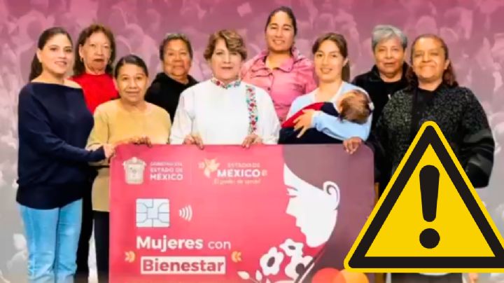 Estas son las beneficiarias de Mujeres con Bienestar de Edomex que dejarán de recibir el pago por este motivo