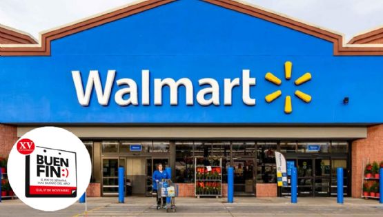 ¿Cómo será el regreso de Walmart al Buen Fin? Aquí todos los detalles