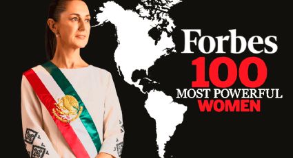 Claudia Sheinbaum:  Ranking de Forbes la coloca como la mujer más poderosa de América