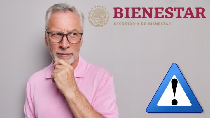Pensión Bienestar: Alerta a adultos mayores por RIESGOS a la hora de cobrar próximo pago de julio