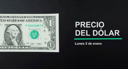 Precio del dólar hoy lunes 5 de enero 2026: Así está el tipo de cambio en México