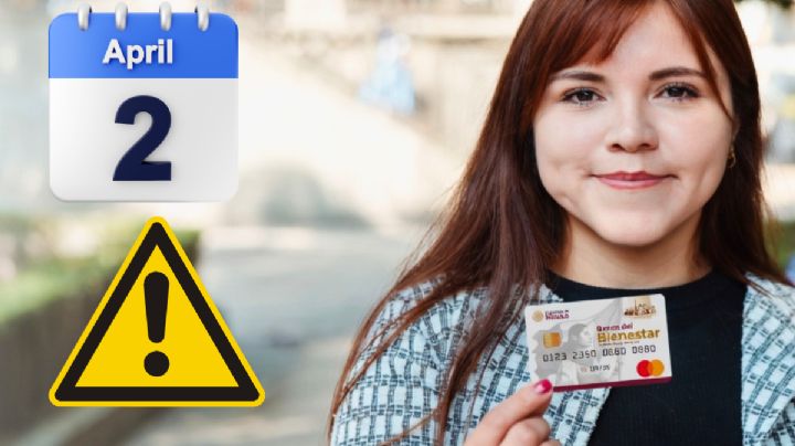 Bienestar alista pago de hasta 11,600 pesos en abril para estos beneficiarios