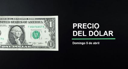 Precio dólar hoy, 5 de abril 2026: ¿Pierde el superpeso? Así cotiza el tipo de cambio en México