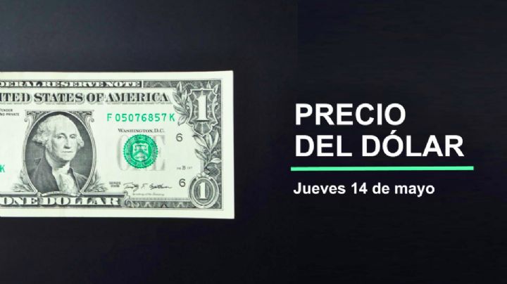Precio dólar hoy, 14 de mayo de 2026: ¿súperpeso se mantiene? Así cotiza el tipo de cambio