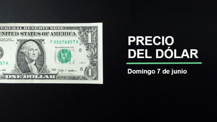 Precio dólar hoy, 7 de junio 2026: ¡Fuerte tropiezo del peso! Así cotiza el tipo de cambio en México