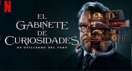 El Gabinete de Curiosidades de Guillermo del Toro: el cineasta vuelve pisando fuerte en Netflix