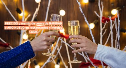¿Cuánto cuestan las cenas navideñas y año nuevo en restaurantes de CDMX?