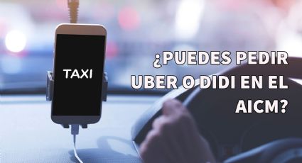 ¿Dónde se toma el Uber o DiDi en el Aeropuerto de la CDMX?