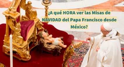 Navidad 2022: ¿Qué DÍAS y a qué HORA ver EN VIVO desde México las misas del Papa Francisco?