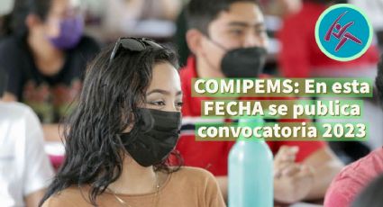 ¿Cuándo sale la convocatoria de la COMIPEMS 2023?