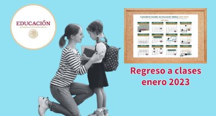 Regreso a clases SEP 2023: ¿Cuándo concluyen las vacaciones y se vuelve a las aulas en enero?