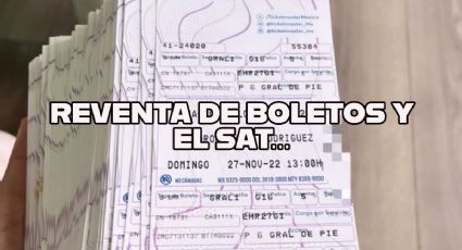 Reventa de boletos es ilegal en México: ¿el SAT te puede investigar por esta acción?