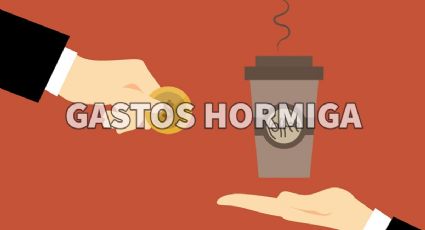 Gastos Hormiga: ¿Cómo eliminarlos en este 2023?