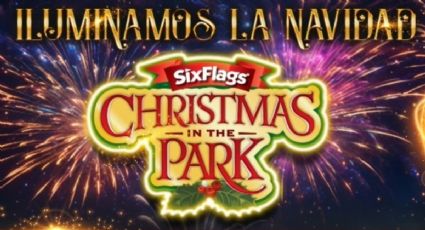 Christmas in the Park 2023: estas son las actividades que podrás ver en Six Flags por Navidad