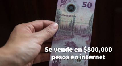 Billete de 50 pesos del ajolote se vende en $800,000 pesos en internet por esta EXTRAÑA razón
