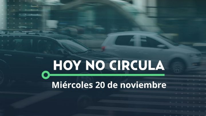 Hoy No Circula: ¿A qué carros se les aplica la medida hoy miércoles 20 de noviembre en CDMX y Edomex?