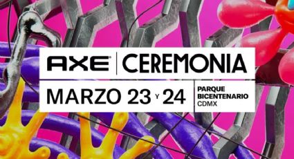 AXE Ceremonia: ¿Cómo llego en transporte público y dónde consigo boletos de último minuto?