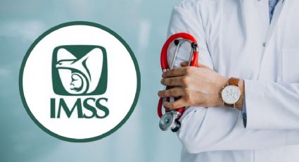 IMSS Bienestar ofrece nuevas vacantes: Sueldos de hasta $50 mil al mes