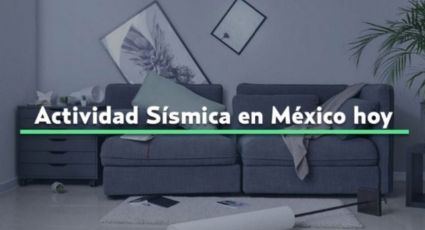 Actividad sísmica en México HOY miércoles 24 de abril de 2024