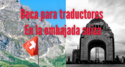 Embajada de Suiza beca a traductores literarios mexicanos con hasta 130 mil pesos| Requisitos