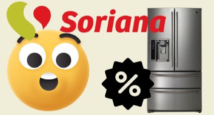 SORIANA remata refrigerador con casi 15 mil pesos de DESCUENTO