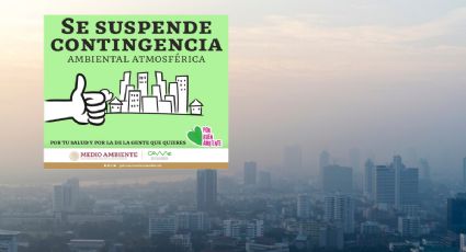 Se suspende Contingencia ambiental en el Valle de México para este viernes 31 de mayo