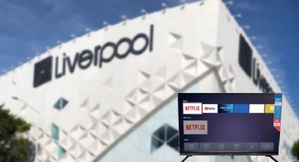 Gran Barata Liverpool: Remata televisor Smart TV por menos de 2,500 pesos