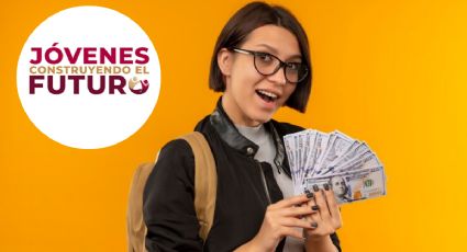 Jóvenes Construyendo el Futuro: ¿Cuándo debe caer el pago de los 7,572 de junio?