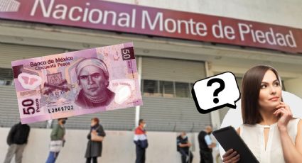 ¿Cuánto te dan en el Monte de Piedad por un billete de 50 pesos en proceso de retiro?