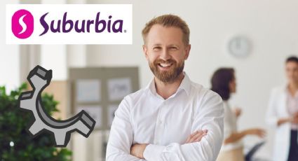 Suburbia lanza EMPLEO híbrido con sueldo de 19,000 pesos al mes, transporte y descuentos en tienda