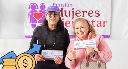 Pensión Mujeres Bienestar: ¿De cuánto será el pago en 2026?