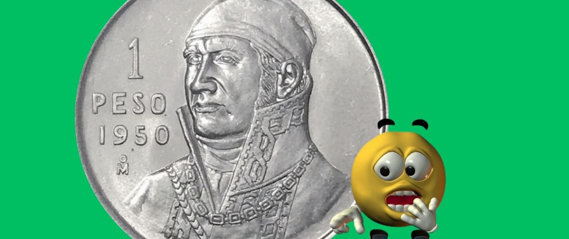 ¿Cuánto es lo máximo que me dan por mi MONEDA ANTIGUA de 1 peso acuñada en 1950?