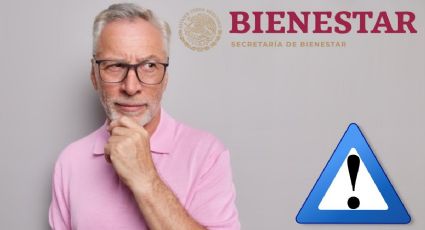 Pensión Bienestar: Alerta a adultos mayores por RIESGOS a la hora de cobrar próximo pago de julio