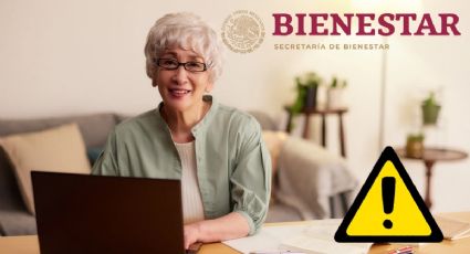 Pensión Bienestar: Adultos mayores que NO cumplan con este requisito pueden peder PAGO hasta por 6 meses