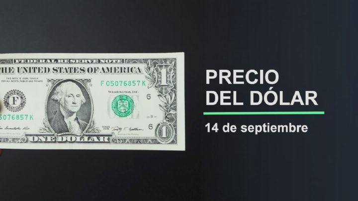 Precio del dólar hoy domingo 14 de septiembre 2025: Así está el tipo de cambio en México