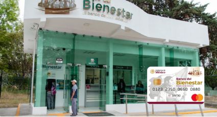 Banco del Bienestar: estos son los requisitos para abrir una cuenta y los mejores beneficios