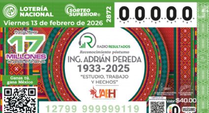 Resultados del Sorteo Superior de la Lotería Nacional: Números ganadores del viernes 13 de febrero de 2026