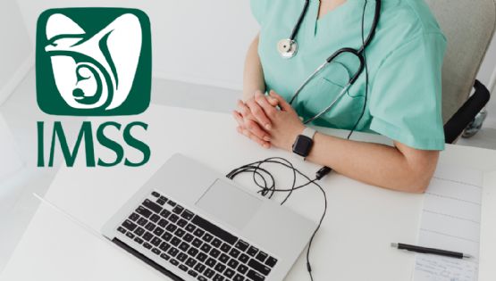 IMSS lanza empleos a nivel nacional; estos son los requisitos y fechas de registro