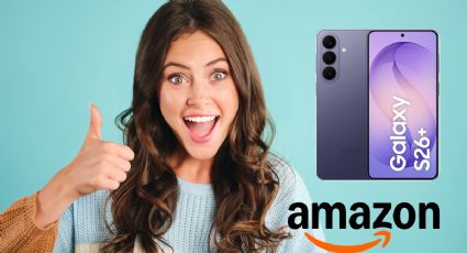Amazon remata el Samsung Galaxy S26+ con 5 mil pesos de descuento, envío gratis y MSI