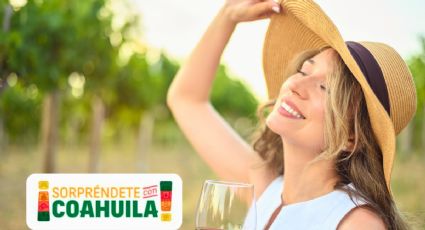 El tour al paraíso de vinos en Coahuila que puedes visitar con la familia y amigos