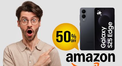 Amazon lanza descuentazo de casi 50% en Samsung Galaxy S25 Edge: cámara avanzada de 200 MP