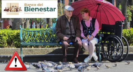 Banco del Bienestar lanza aviso a adultos mayores previo al próximo PAGO de 6,400 pesos