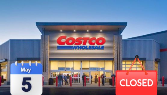 Costco cerrará todas sus sucursales por 24 horas en mayo 2026: esto se sabe