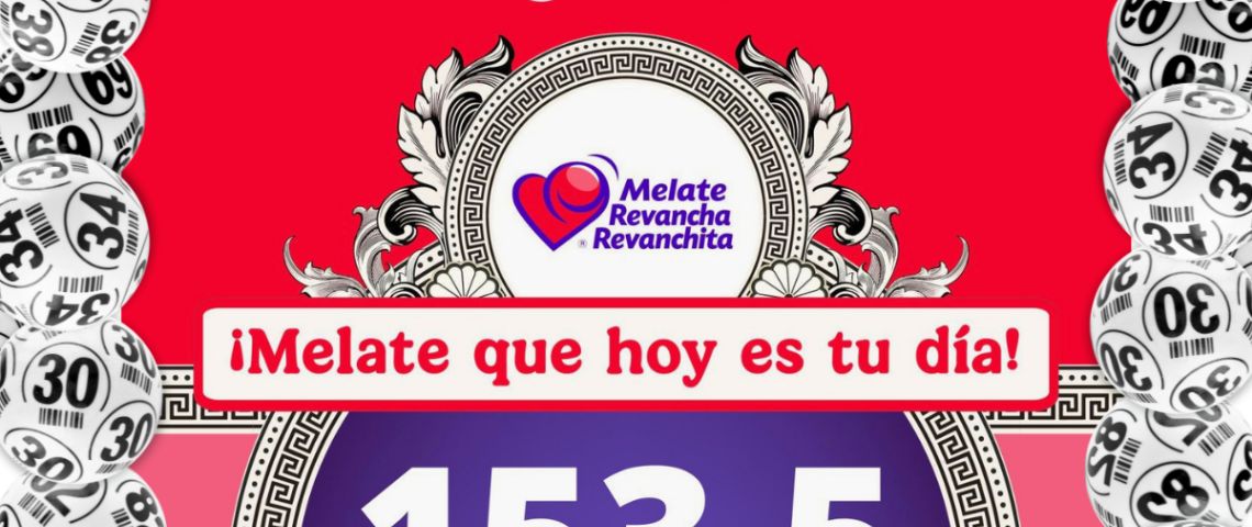 Lotería Nacional: Números ganadores del sorteo Melate, Revancha y Revanchita de HOY 15 de mayo