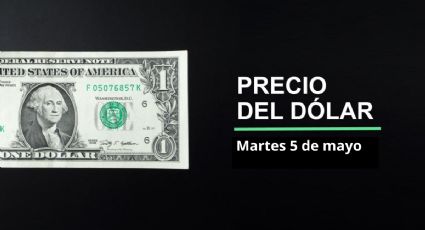Precio dólar hoy, 5 de mayo 2026: ¿súperpeso se debilita? Así cotiza el tipo de cambio