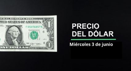 Precio dólar hoy, 3 de junio de 2026: ¿Súperpeso se tambalea? Así cotiza el tipo de cambio